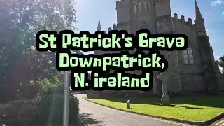 St Patrick's Grave - Downpatrick, N. Ireland