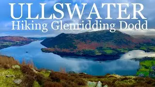 ULLSWATER The Lake District Hiking the Glenridding Dodd , Englands Largest National Park