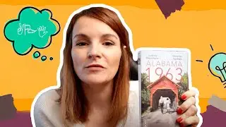 Alabama 1963 : ma chronique livresque décalée !