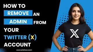 How to Remove an Admin From Your Twitter(X) Account