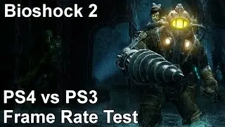 Bioshock 2 PS4 vs PS3 Frame Rate Test