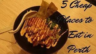 5 Cheap Places to Eat in Perth | Perth Western Australia | GoGrowGlowbern