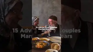 Marriage Advice From Old Couples #islamic #love #advice #marriage