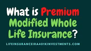 modified whole life insurance | universal life policy | graded premium life