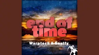 End Of Time (Original Mix)