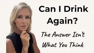 Can I drink Alcohol normally again? The answer isn&rsquo;t what you think.