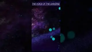 The Voice Of The Universe  #Atmospheric #AmbientMusic  #short #shorts #soundscapes