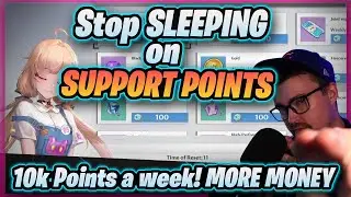Support Points are IMPORTANT! Farm them EVERYDAY! in [ Tower of Fantasy ]