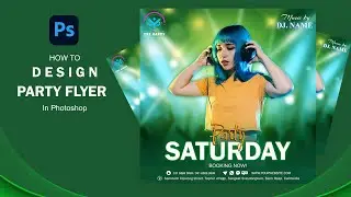 How to Design a Stunning DJ Poster or Party Flyer in Photoshop