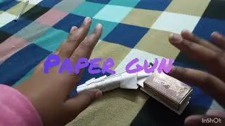 Easy peasy paper gun 