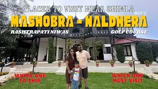 Naldhera Golf Course | Rashtrapati Niwas Mashobra | Places to visit near Shimla