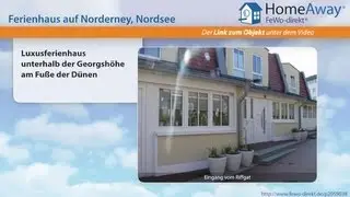 Norderney: Luxusferienhaus unterhalb der Georgsh&ouml;he am Fu&szlig;e der D&uuml;nen - FeWo-direkt.de Video