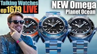 New Planet Ocean 2025 &mdash; Slimmer, Meaner & Ready to Dive | Talking Watches | ep1679