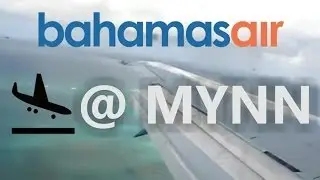 Bahamasair 737-200 | Nassau Landing