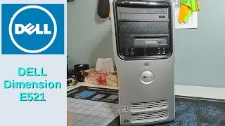 Dell Dimension E521