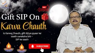 🪔 Karwa Chauth 2025 &ndash; Gift Your Wife Financial Freedom with SIP || Explain SIP in mutual fund