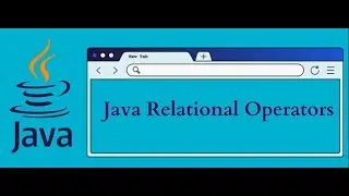 Lecture 5 Java Relational Operators