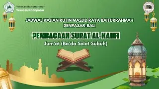 🔴 [ LIVE ] Ngaji Bareng Surah Al - Kahfi