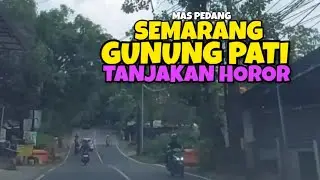 Jalan jalan di Semarang dari Sampangan ke Gunungpati | Tanjakan tajam | Kota Semarang Hebat