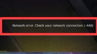 How to fix Network error. Check your network connection. ( 4A6) problem solve in Call of Duty