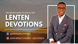 Lent Devotion - Day 1