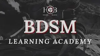Discover the House of Black: Illuminating the Beauty of BDSM and Personal Growth