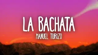 Manuel Turizo   La Bachata