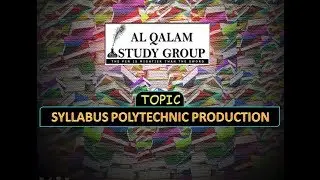 SYLLABUS POLYTECHNIC PRODUCTION TECHNOLOGY'
