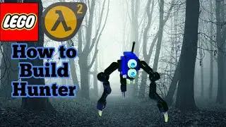 -TUTORIAL-How To Build Hunter for LEGO-(Half-Life 2).