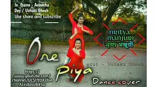 Ore piya Dance cover by Ushasi Ghosh & Annesha Dey