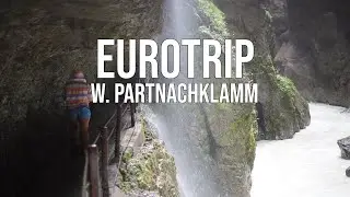 EUROTRIP: wąwóz Partnachklamm i niespodziewane zakończenie