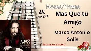 Mas Que tu Amigo - Marco Antonio Sol&iacute;s en Lira ( with musical notes)
