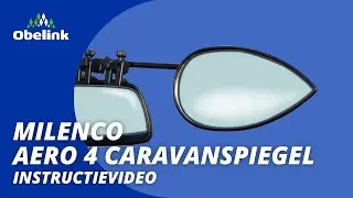 Milenco Aero 4 Caravanspiegels monteren | Instructievideo | Obelink