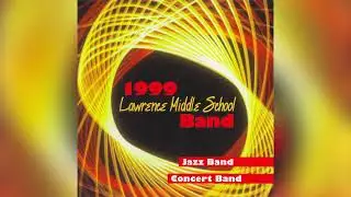 08. Lawrence Middle School - Concert Band - Kentucky 1800 (1999)