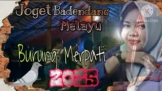 Lagu Joget Badendang Melayu Burung Merpati 2025