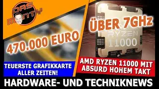 AMD Ryzen 11000/Zen6 mit &uuml;ber 7GHz Takt | Teuerste Graka aller Zeit f&uuml;r 470K Euro | News