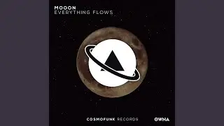 Everything Flows (Original Mix)