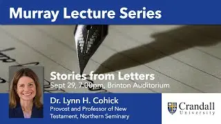 2022 Murray Lecture &ndash; Dr. Lynn H. Cohick &ndash; Crandall University