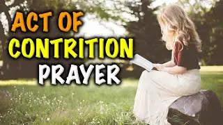 Act of Contrition Prayer (With Lyrics)