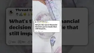 what's the worst financial decision you've made that still impact your life today #reddit