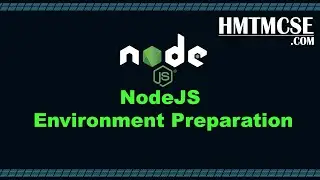 NodeJS Environment Preparation