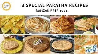 8 Make and Freeze Sehri Special Paratha Recipes By Food Fusion (Ramzan Recipes 2021)
