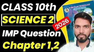 Science 2 Most Important Questions Class 10th | Chapter 1,2 Most Important Question | SD TECH 