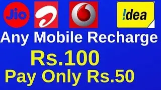 Recharge any Mobile Get 50% Cashback with Live Proof
