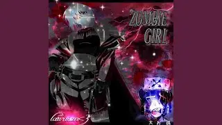 Z0MBIE GIRL