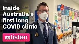Inside Australia&rsquo;s first long COVID clinic | ABC News Daily Podcast