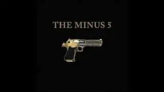 The Minus 5 - 