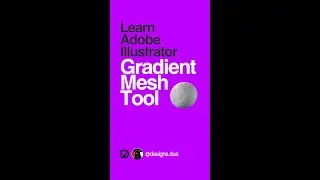 LEARN ADOBE ILLUSTRATOR: GRADIENT MESH TOOL