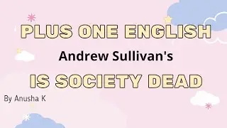 Plus one English-Is society Dead by Andrew sullivan