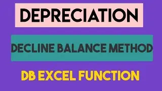 Decline Balance Depreciation Method using Excel Formula (DB)
